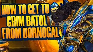 Fastest way to Grim Batol from Dornogal - World of Warcraft: The War Within