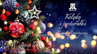 Zespół Artystyczny PRONAR - W żłobie leży