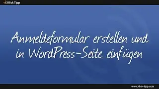 Anmeldeformular erstellen und in WordPress-Seite einfügen