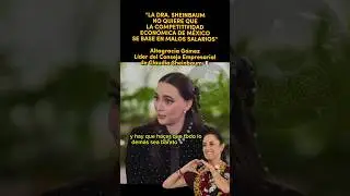 #claudiasheinbaum no quiere que #Mexico base competitividad en mal salario: Altagracia Gómez #shorts