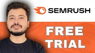 Semrush Free Trial 2024 (How to Get SEMrush FREE Trial?)