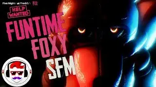 [SFM] FNAF VR Help Wanted Funtime Foxy Song 