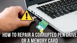 How to Repair Corrupted Memory Card या Pendrive को इस तरीके से ठीक करे