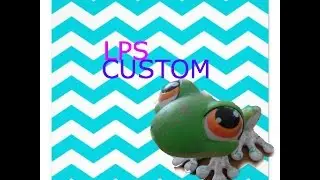 LPS: Custom!