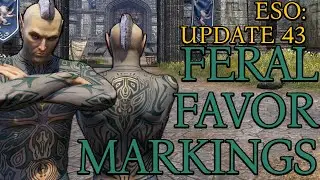 Feral Favor Markings | Update 43 | ESO