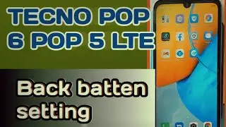 How to set back button in tecno POP 6 | Tecno POP 5 Lte back button kaise set kare |