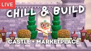 🔴 Marketplace & Castle Chill n' Build 🤩 Resident's Services  // Day 26: Pom Poko 🌿 ACNH Live Stream