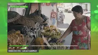 Sons de Sergipe | Lucas Campelo - Mimo do céu
