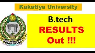 Kakatiya University Results || B.tech Results Released || kakatiya university updates