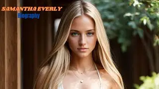 Samantha Everly: American Virtual Model |  Instagram Sensation - Bio & Info