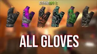 Standoff 2 - All Gloves Showcase (Project Pandora Collection)