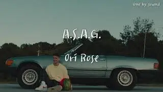 A.S.A.G. - Ori Rose (한글가사/번역/lyrics)