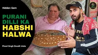 Habshi Halwa | Lost Recipes of India | Old Delhi Street Food