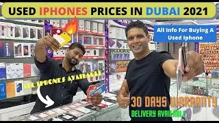 Used IPHONES Prices in DUBAI 2021 | All Iphones Available🔥