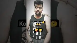 kiya baat boli hai 😂🤪 