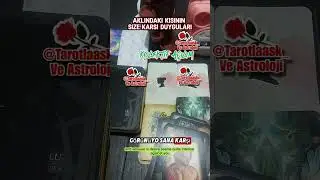 Aklınızdaki kişinin size karşı duyguları