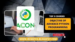 Objective of Python Course | Python Cource Objective by IrfanTech01 @IrfanTech01