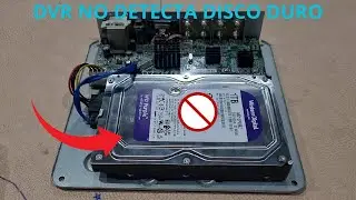 DVR NO Detecta El Disco duro
