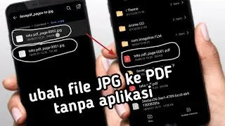 CARA MERUBAH FILE JPG KE PDF TANPA APLIKASI Bisa di Hp / Pc dan Resolusi tetap sama| jpg to pdf