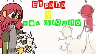 El encuentro de España y México chiquito Countryhumans Español