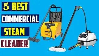 ✅Top 5 Best Commercial Steam Cleaner in 2024 | Best Steam Cleaner Of 2024 - Reviews