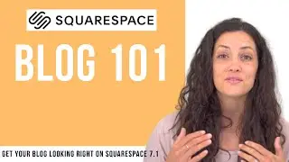 Squarespace Tutorial [2020] Blog