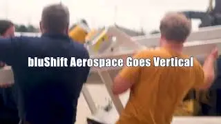 bluShift Aerospace Goes Vertical with New Flight-Ready Oxidizer Tank