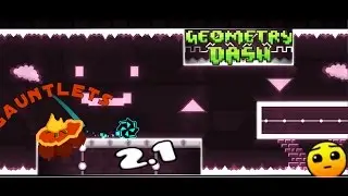 Geometry dash: Fire Gauntlet/ OuterSpace/ all stars