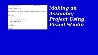 Assembly Language Programming Basics in Visual Studio – Pima Community College Guide