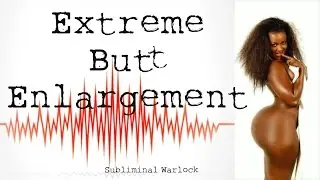 Extreme Butt Enlargement! Hypnosis Rife Frequencies Subliminals Biokinesis Theta Treatment