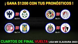 PRONÓSTICOS para los CUARTOS DE FINAL VUELTA en la LIGUILLA Liga MX CLAUSURA 2023