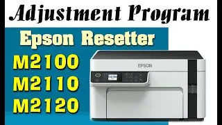 Epson M2100,M2110, M2120 adjustment program resetter call 9630716386