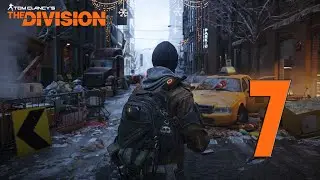 Tom Clancy’s The Division ➤ Прохождение #7