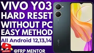 All Vivo Hard Reset | How To Hard Reset Vivo Y03 | Easy Vivo Screen Lock Remove