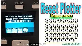 🖨️ Reset plotter F6000 F6070 F6200 elimina errores  00010480 00000080 00000010 0000001 00000008 🖨️