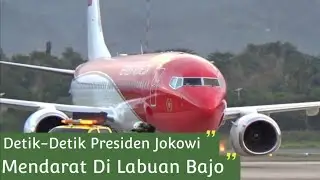 Detik-detik Presiden Jokowi Mendarat Di Bandara Labuan Bajo