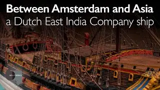 Between Amsterdam and Asia, a Dutch East India Company ship