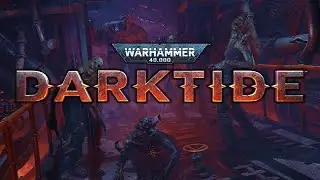 Warhammer 40,000  Darktide   ТРЕЙЛЕР