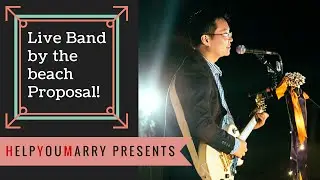 Live Band Proposal at the beach! (Inspired by the 