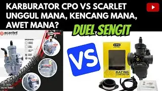 KARBURATOR PE CPO GEN 2 VS KARBURATOR PE SCARLET KENCANG DAN AWET MANA