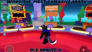 Purchasing the most expensive booth in Pls Donate X! (1M Giftbux!)