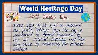 World Heritage Day Essay In English | Importance Of World Heritage Day | Essay On World Heritage Day