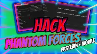 UPDATED Phantom Forces script PASTEBIN 2023: Kill All, FAST Gun, Aimbot & More 2023