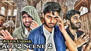 Julius Caesar: Act 2 Scene 2 | Class 9th ICSE Episode #5