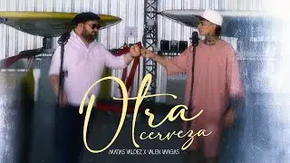 Matias Valdez, Valen Vargas - Otra Cerveza (Video Oficial)