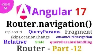 #Angular 17 - Episode - 51 | Router.navigation() |Programmatically| Angular Router | Part-12 | Hindi