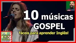 10 músicas gospel mais fáceis para aprender Inglês (2019) Músicas evangélicas para aprender inglês
