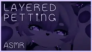 Layered Pets | Furry ASMR [No Talking 3Dio Fur Brushing] 💜