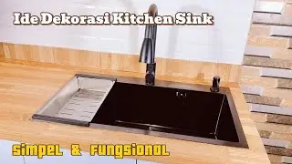 DEKORASI AREA KITCHEN SINK | Kitchen Sink Organization Ideas