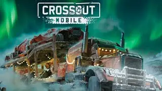 Crossout Mobile первый взгляд на мобильную игру.